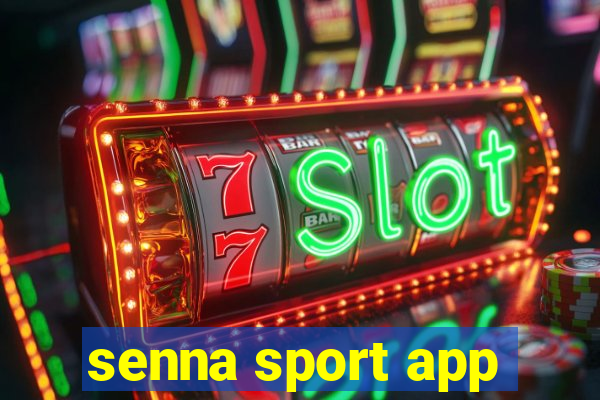 senna sport app